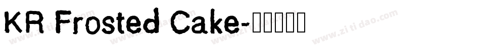 KR Frosted Cake字体转换